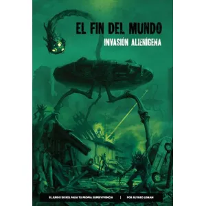 EL FIN DEL MUNDO: INVASION ALIENIGENA - Imagen 2